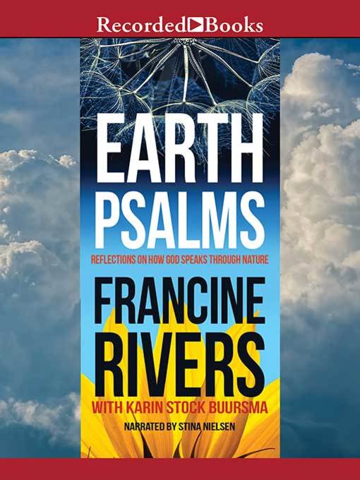 Title details for Earth Psalms by Francine Rivers - Wait list